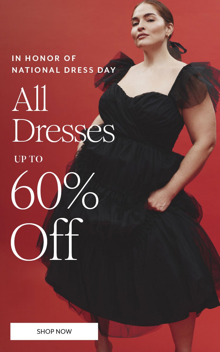All Dresses Up to 60% Off